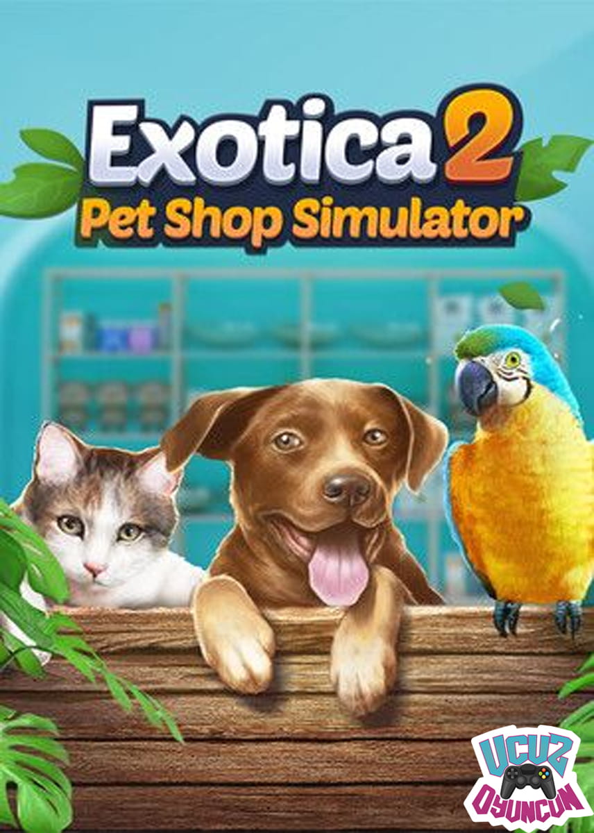 Exotica 2: Pet Shop Simulator
